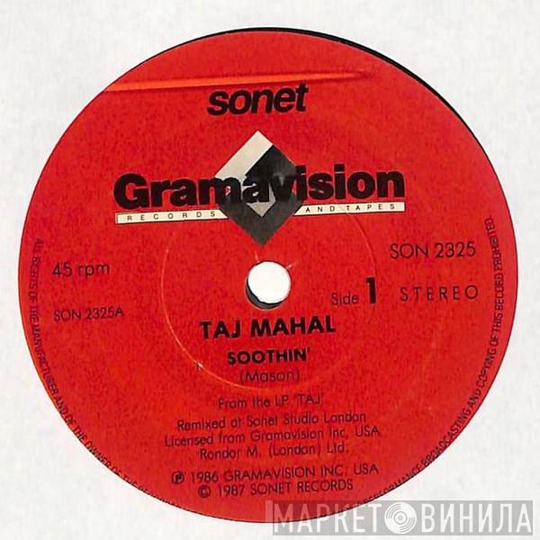 Taj Mahal - Soothin'