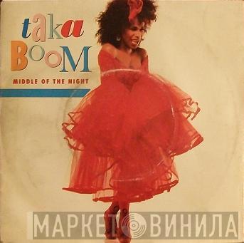  Taka Boom  - Middle Of The Night