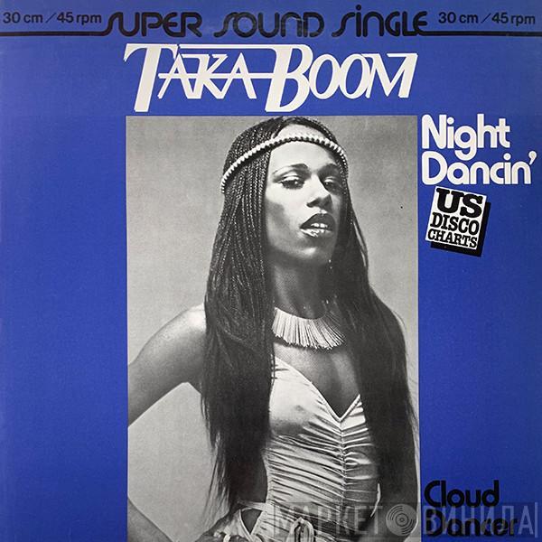  Taka Boom  - Night Dancin'