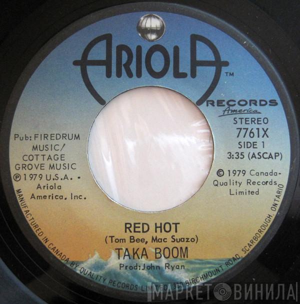  Taka Boom  - Red Hot