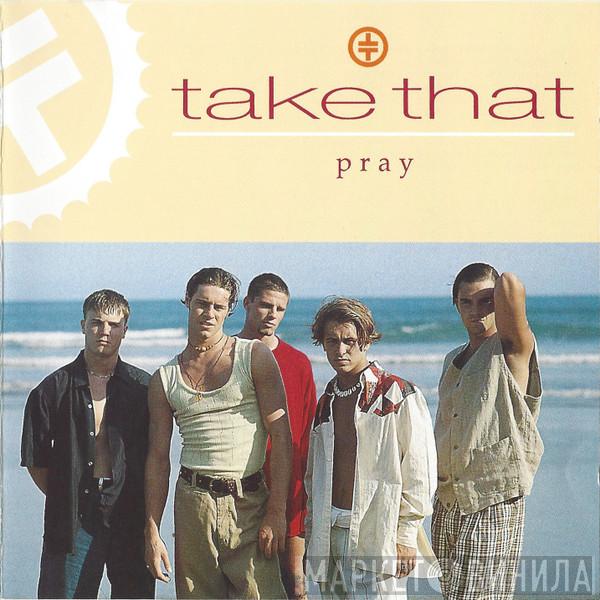 Take That - Pray