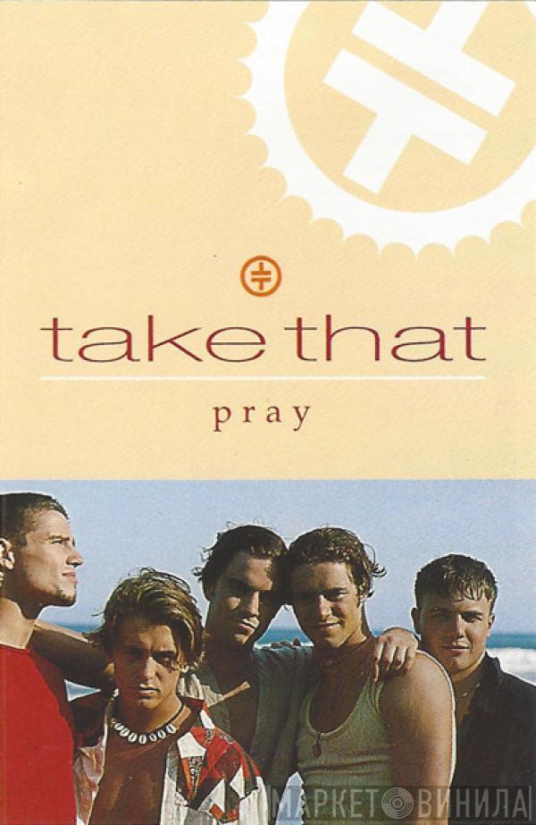 Take That - Pray