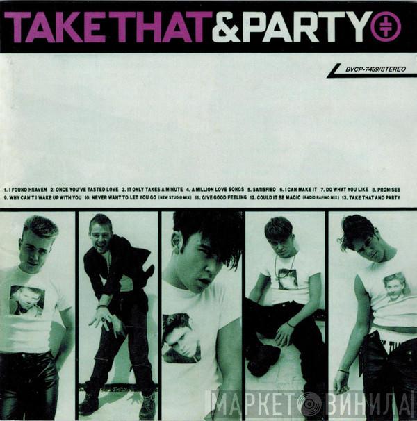  Take That  - Take That & Party