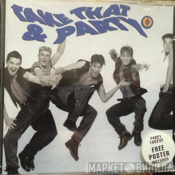  Take That  - Take That & Party