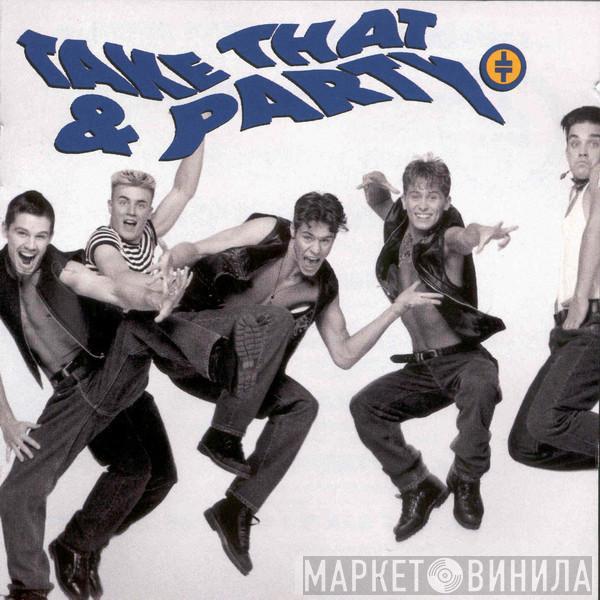 Take That  - Take That & Party
