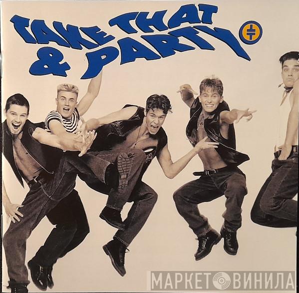  Take That  - Take That & Party