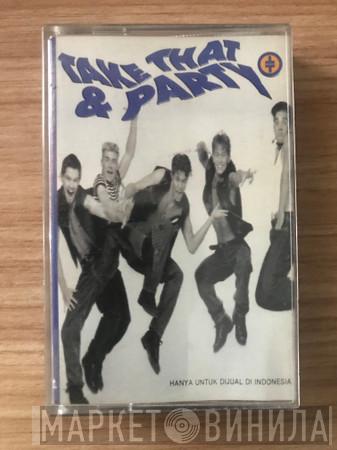  Take That  - Take That & Party