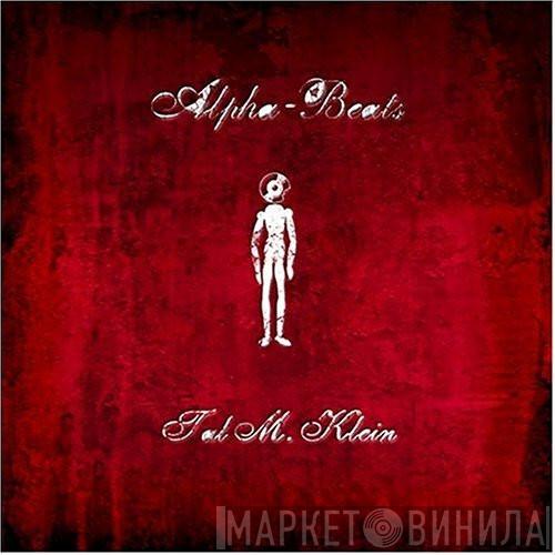 Tal M Klein - Alpha-Beats