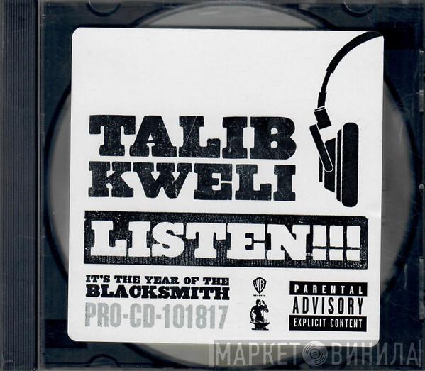 Talib Kweli - Listen!!!