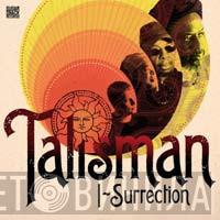 Talisman  - I-Surrection