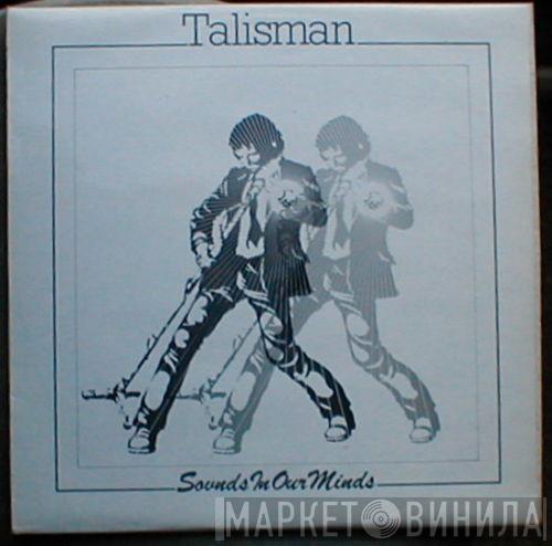 Talisman  - Sounds In Our Minds