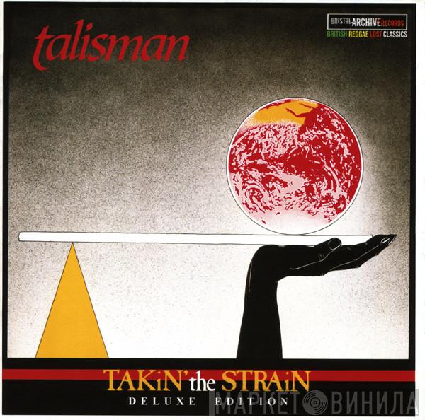 Talisman  - Takin' The Strain