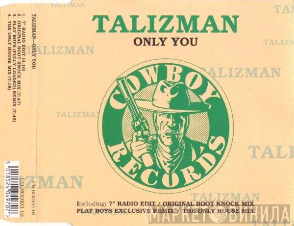 Talizman - Only You