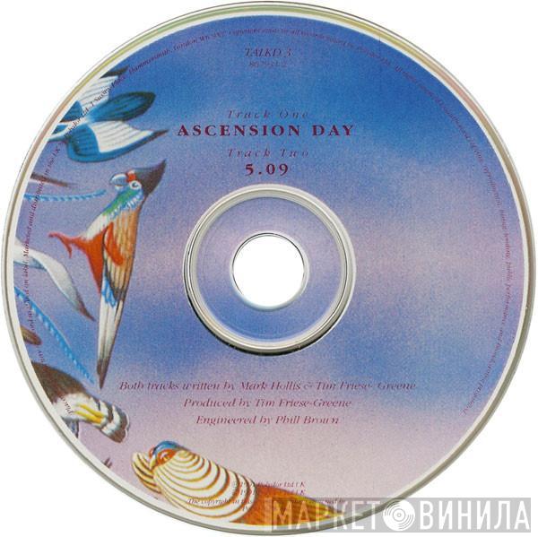  Talk Talk  - Ascension Day