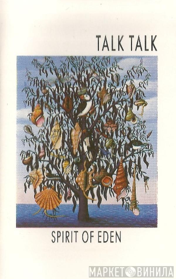  Talk Talk  - Spirit Of Eden