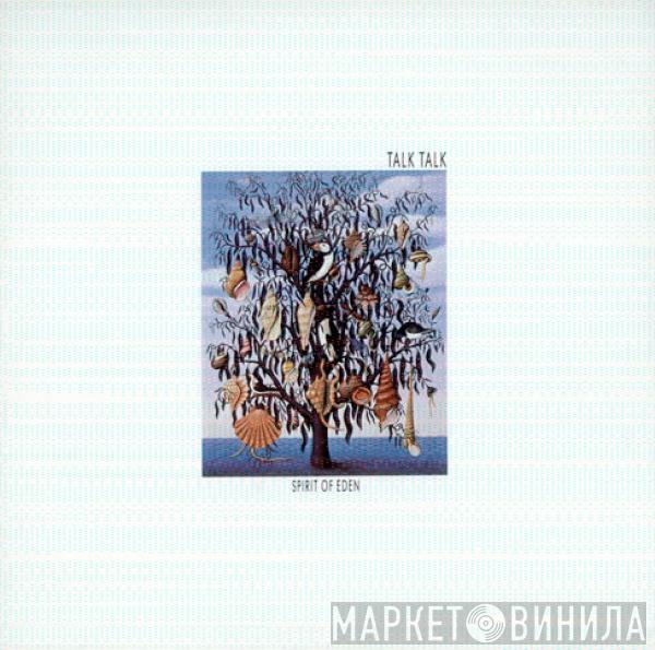  Talk Talk  - Spirit Of Eden