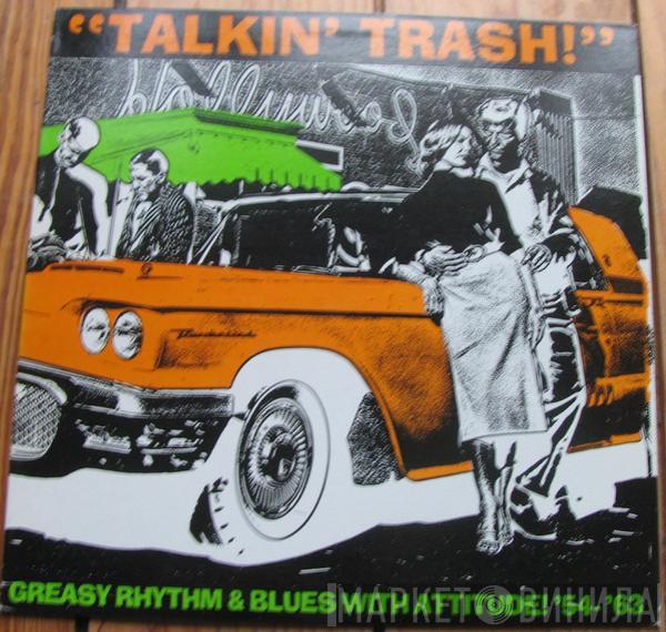  - Talkin' Trash