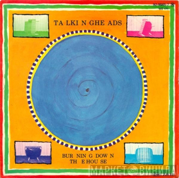  Talking Heads  - Burning Down The House