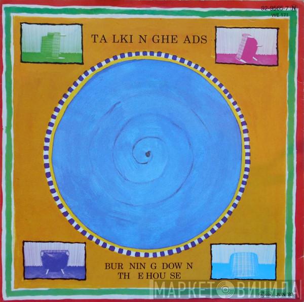  Talking Heads  - Burning Down The House