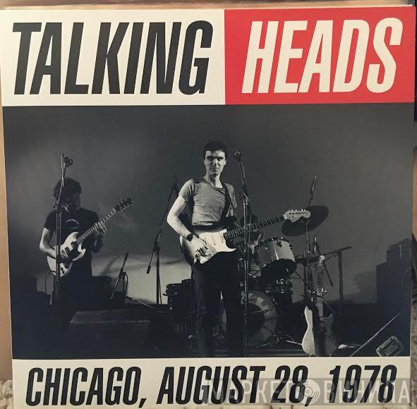  Talking Heads  - Chicago, August 28, 1978