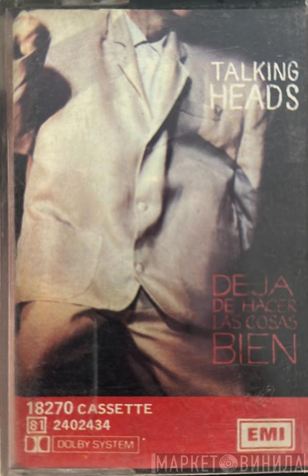  Talking Heads  - Deja De Hacer Las Cosas Bien