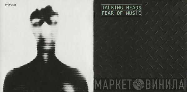  Talking Heads  - Fear Of Music