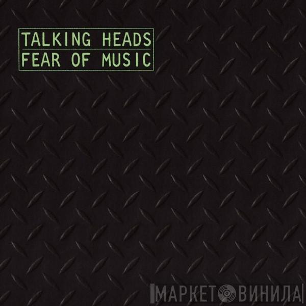 Talking Heads - Fear Of Music