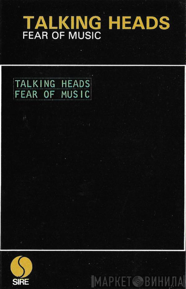  Talking Heads  - Fear Of Music