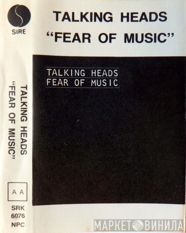  Talking Heads  - Fear Of Music