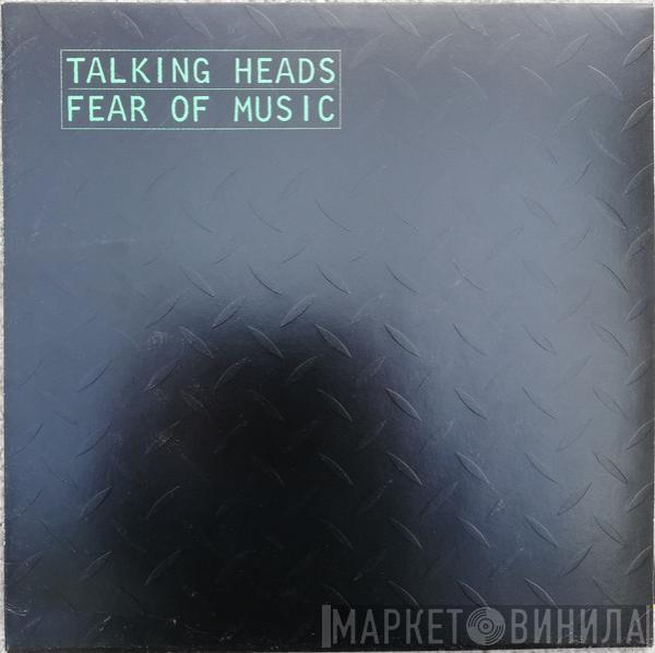 Talking Heads - Fear Of Music