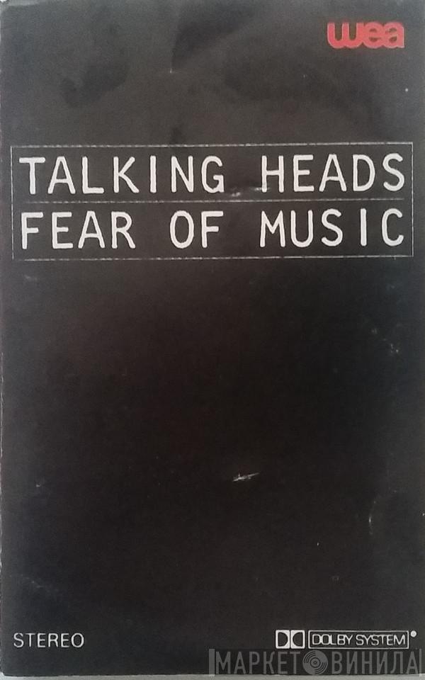  Talking Heads  - Fear Of Music