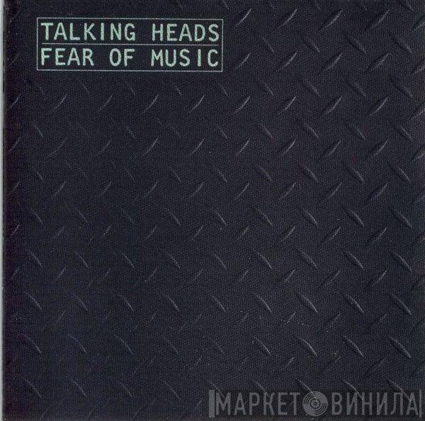 Talking Heads - Fear Of Music