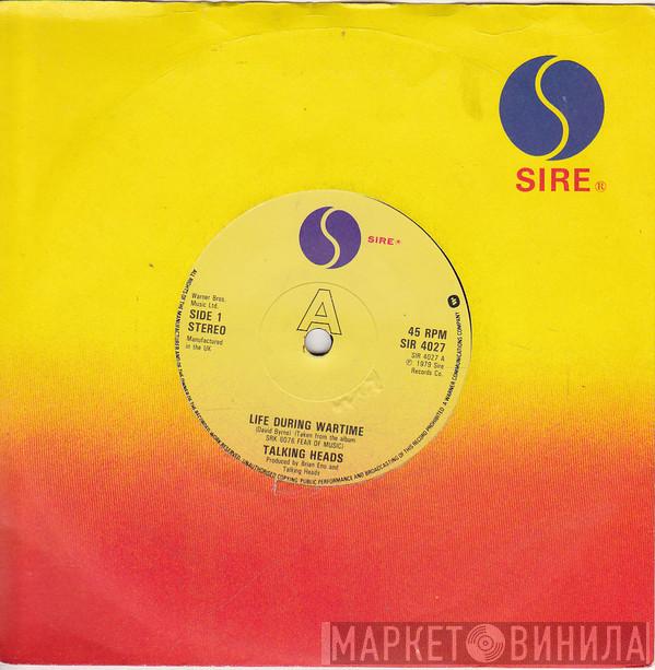  Talking Heads  - Life During Wartime