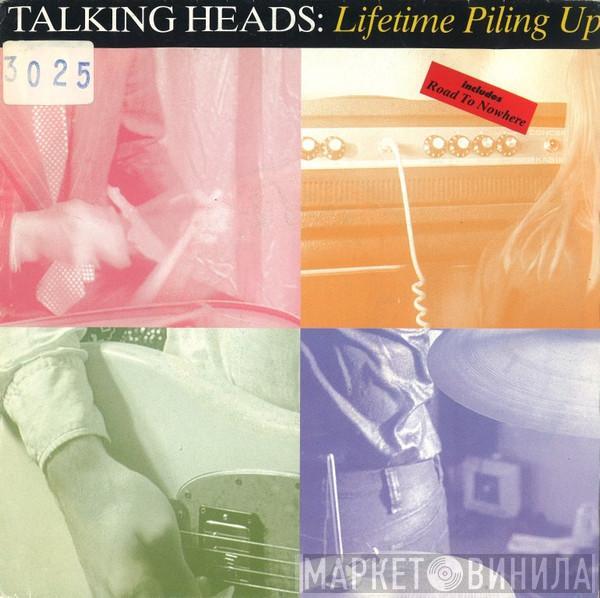 Talking Heads - Lifetime Piling Up