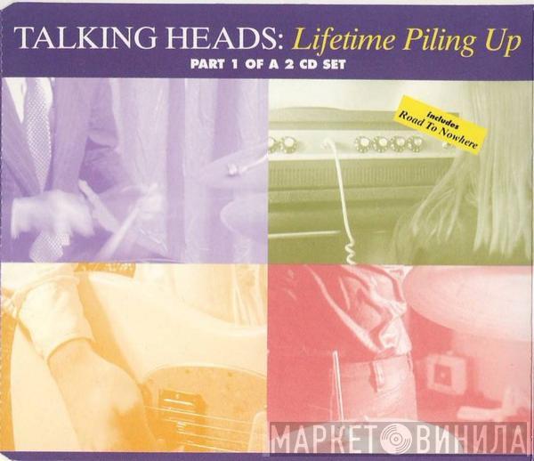 Talking Heads - Lifetime Piling Up