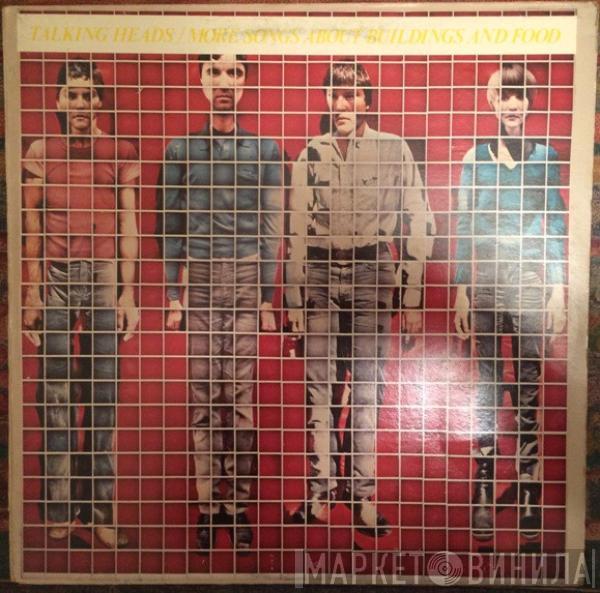  Talking Heads  - More Songs About Buildings And Food