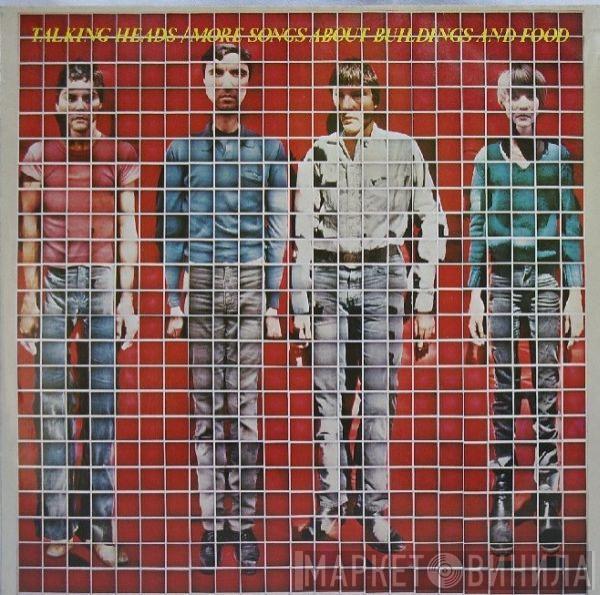  Talking Heads  - More Songs About Buildings And Food