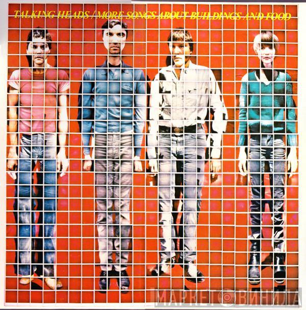  Talking Heads  - More Songs About Buildings And Food