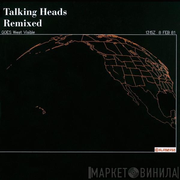  Talking Heads  - Remixed