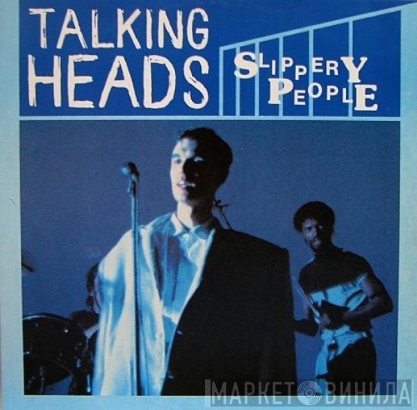 Talking Heads - Slippery People