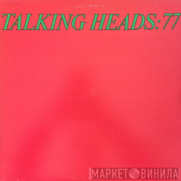  Talking Heads  - Talking Heads: 77