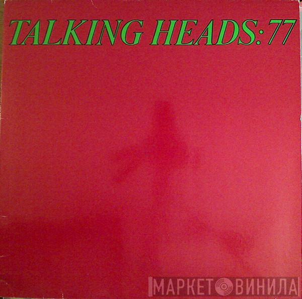 Talking Heads - Talking Heads: 77