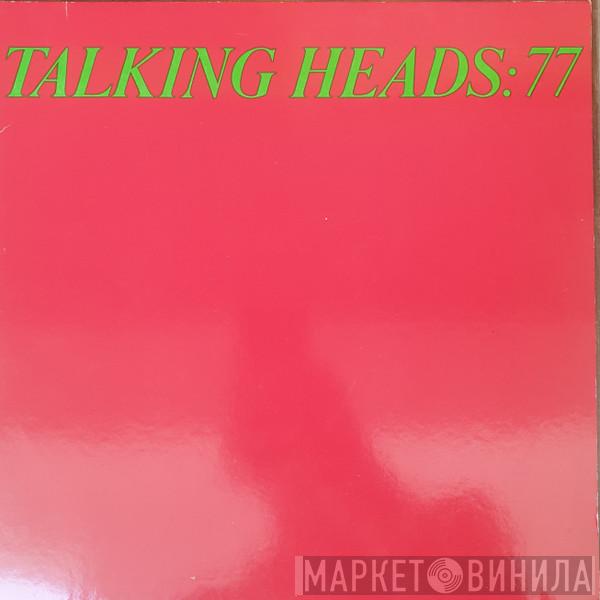 Talking Heads - Talking Heads: 77