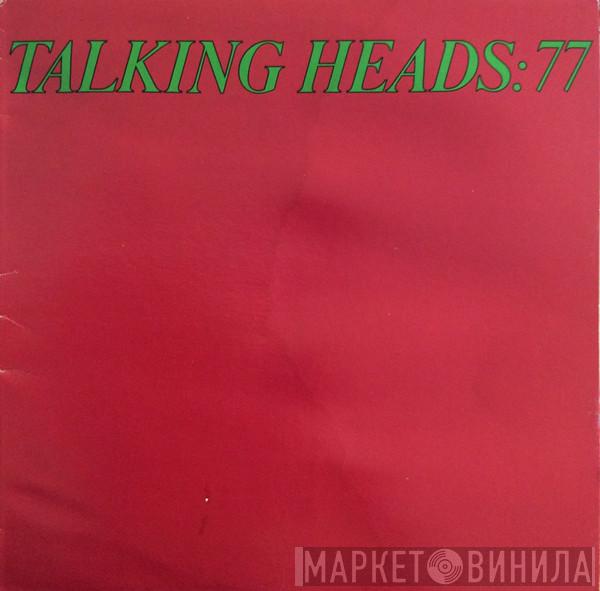  Talking Heads  - Talking Heads: 77