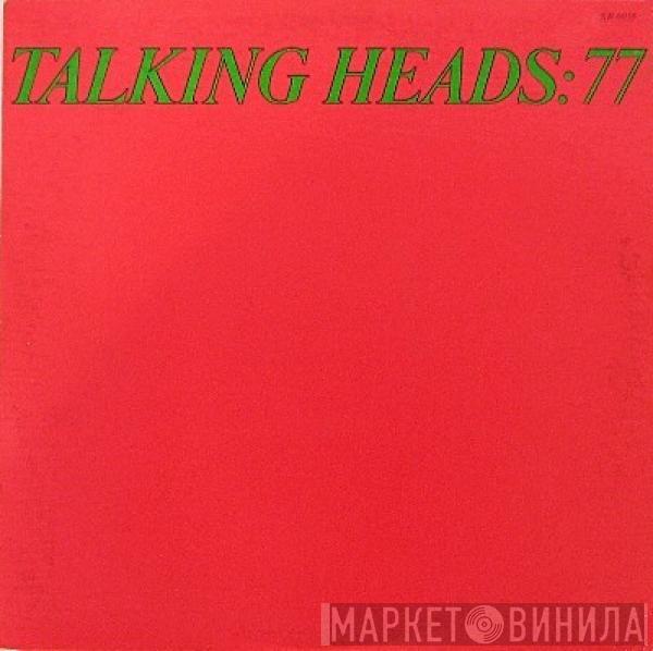  Talking Heads  - Talking Heads: 77