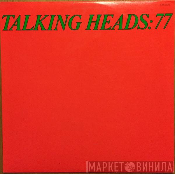  Talking Heads  - Talking Heads: 77