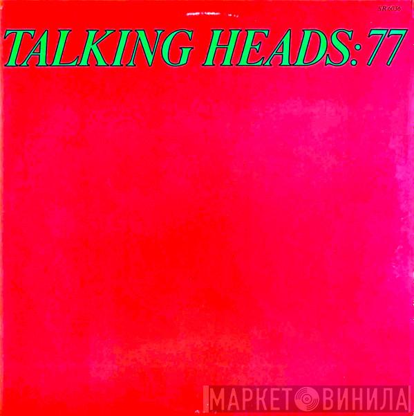  Talking Heads  - Talking Heads: 77