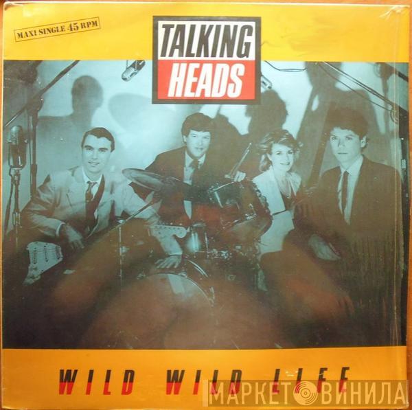 Talking Heads - Wild Wild Life