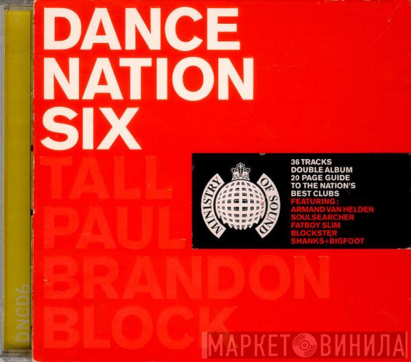 Tall Paul, Brandon Block - Dance Nation Six