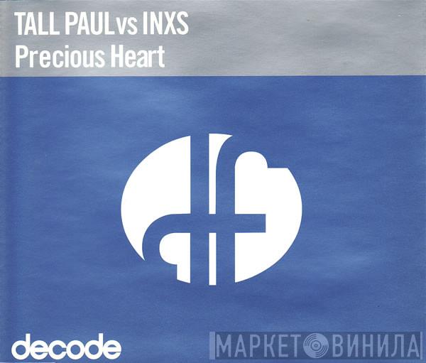 Tall Paul, INXS - Precious Heart
